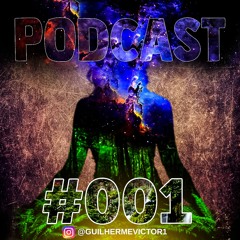 Guilherme Victor | PODCAST #001 | MARCH