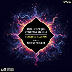 Influence (IN), Cedren & Manu-l - Sunless (Noiyse Project Extended Remix) [Univack]