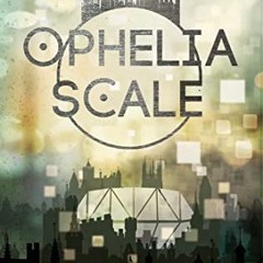 View PDF Ophelia Scale - Der Himmel wird beben: Der zweite Teil der hochrasanten Fantasy-Dystopie (D