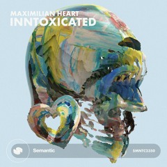 Maximilian Heart - INNtoxicated (Radio Edit)