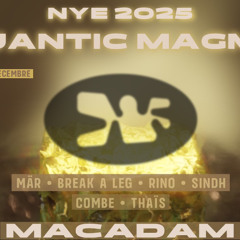 Combe  • NYE 2025 • 31/12/2024 • Macadam, Nantes