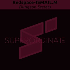 Redspace, ISMAIL.M - Rethinking (Original Mix) [Superordinate Music]