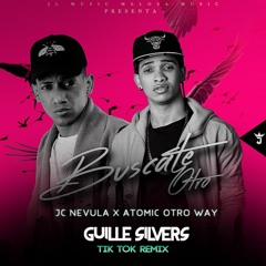 Buscate A Otro(Guille Silvers TikTok Remix)