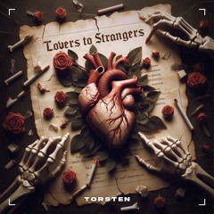[FREE DL] Lovers To Strangers - Torsten (Zentryc)