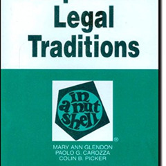free EPUB 🗃️ Comparative Legal Traditions in a Nutshell (Nutshells) by  Mary Ann Gle