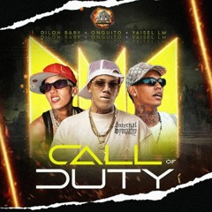 La Melma Music, Dilon Baby, Yaisel LM, Onguito Wa - CALL OF DUTY