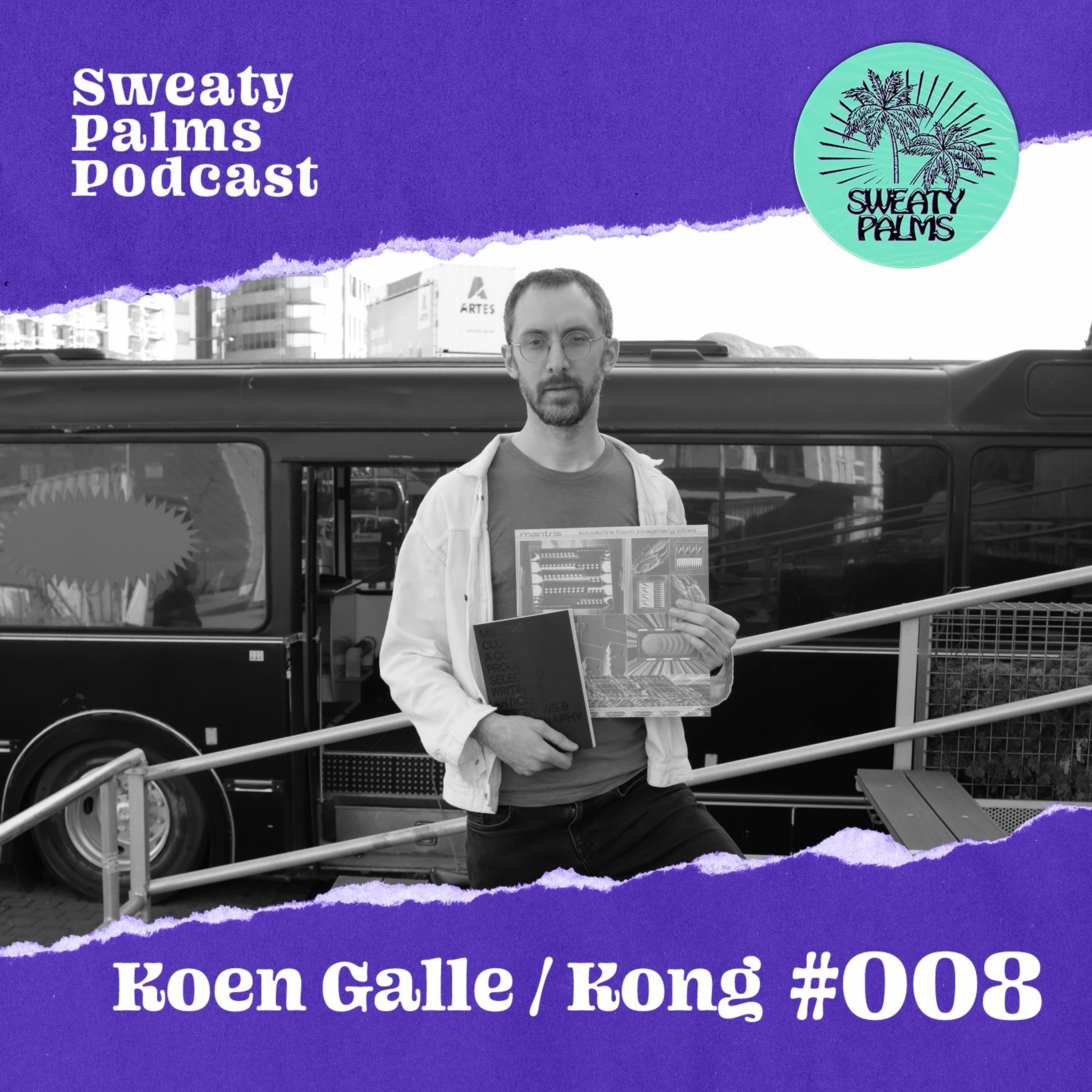 Sweaty Palms Podcast #8 Koen Galle / Kong