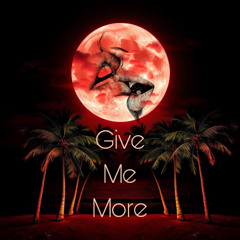 Give Me More - LMKHP03