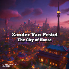 The City of House (Radio Mix)