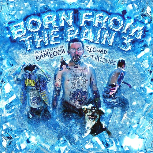 BORN FROM THE RAIN 3: SLOWED AND THROWED [FULL TAPE]