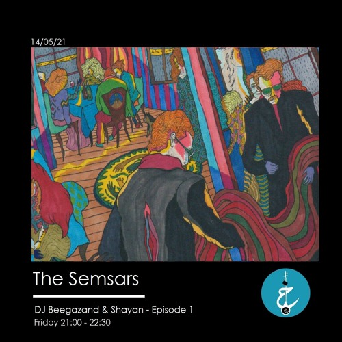 The Semsars By DJ Beegazand & Shayan - Episode 1