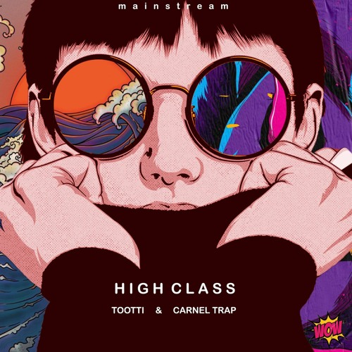 HIGH CLASS - DJ Mask 9 X Carnel Trap