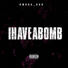 IHAVEABOMB