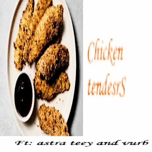 "Chicken tenders" astra x teey x vurb [mY lastupload]