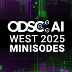 ODSC West Minisodes: Trust, Agents, and the Next Wave of Applied AI