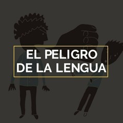 El Peligro de la Lengua (Juan Manuel Vaz/ Iglesia Caminando por Fè)