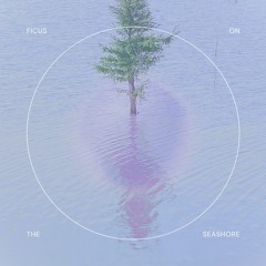 ficus on the seashore/emerges with the clam's pearl