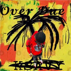 OVER DUE