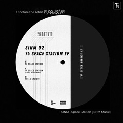 EXCLUSIVE: SINM - 74 Space Station [SINM Music]