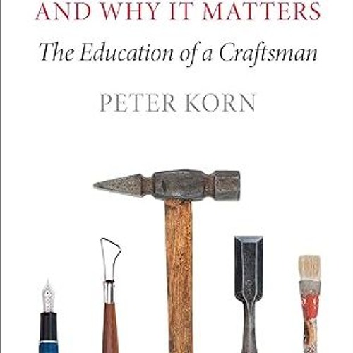 Stream ⚡PDF⚡ Why We Make Things and Why It Matters