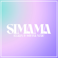 Klaan - Simama (ft. Sofiye NZAU)