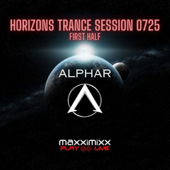 Horizons Trance Session 0725 First Half