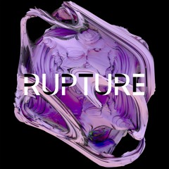 Rupture