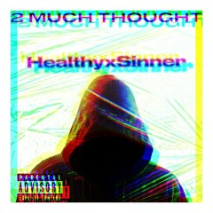 2MUCHTHOUGHT