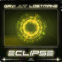 GRVI X LOSTMANE - ECLIPSE