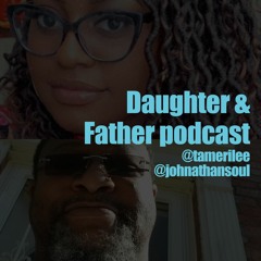 Daughter Father podcast ep 1 - 2020 Presidential election