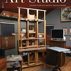 FREE PDF 🎯 Inside The Art Studio: A Guided Tour of 37 Artists' Creative Spaces by  M