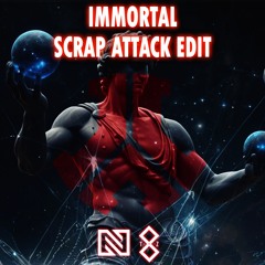 Neolux & Octatonez - Immortal (Defqon Scrap Attack Edit)