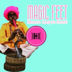 Magic Feet (Marcio Campos Remix)• FREE DOWNLOAD