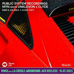 Public System Recordings : MYN invite UNKLEVON & CLYDE - 08 Juillet 2023