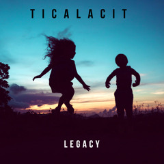 LEGACY - TicalaciT