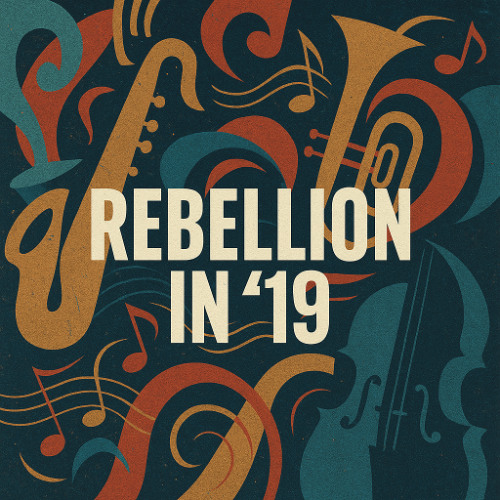Rebellion in '19 (Original Mix)
