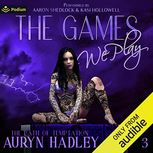 DOWNLOAD EBOOK 📜 The Games We Play: The Path of Temptation, Book 3 by  Auryn Hadley,