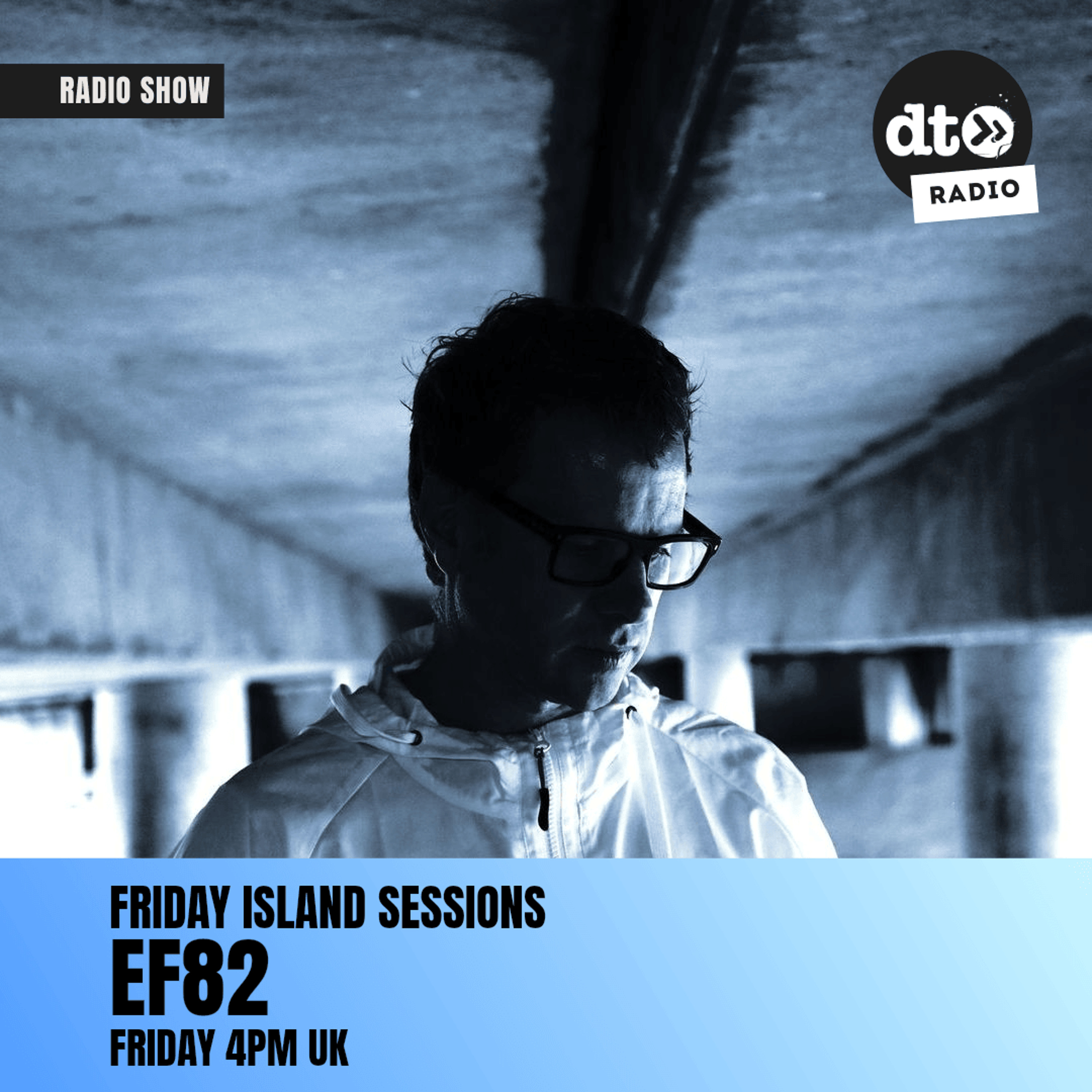 Friday Island Sessions - EF82 - Episode 12 episode artwork
