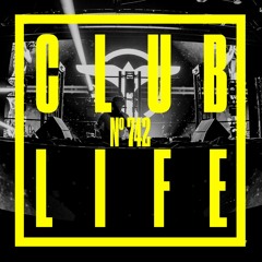 CLUBLIFE By Tiësto Podcast 742