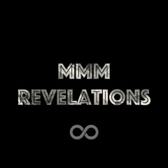 MMM Revelations