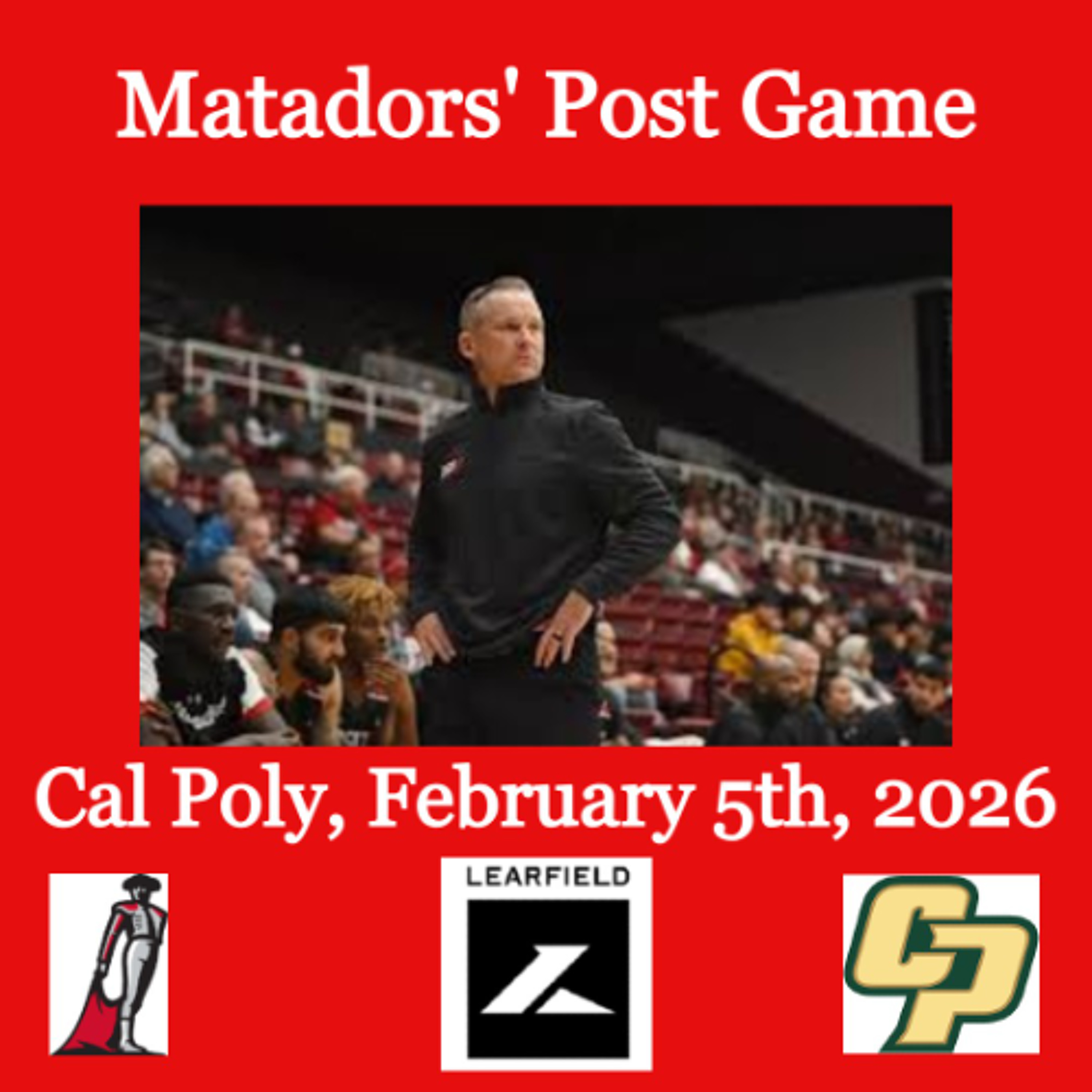 Matadors' Post Game, February 5th, 2026 - Cal Poly episode artwork
