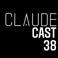 CLAUDECAST 38