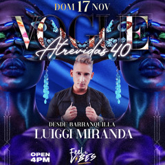ATREVIDAS 4.0 VOGUE - LUIGGI MIRANDA