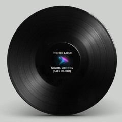 Nights Like This (SAES Re-Edit) - The Kid Laroi