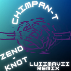 Zeno-Knot (LuiiMavii Remix)