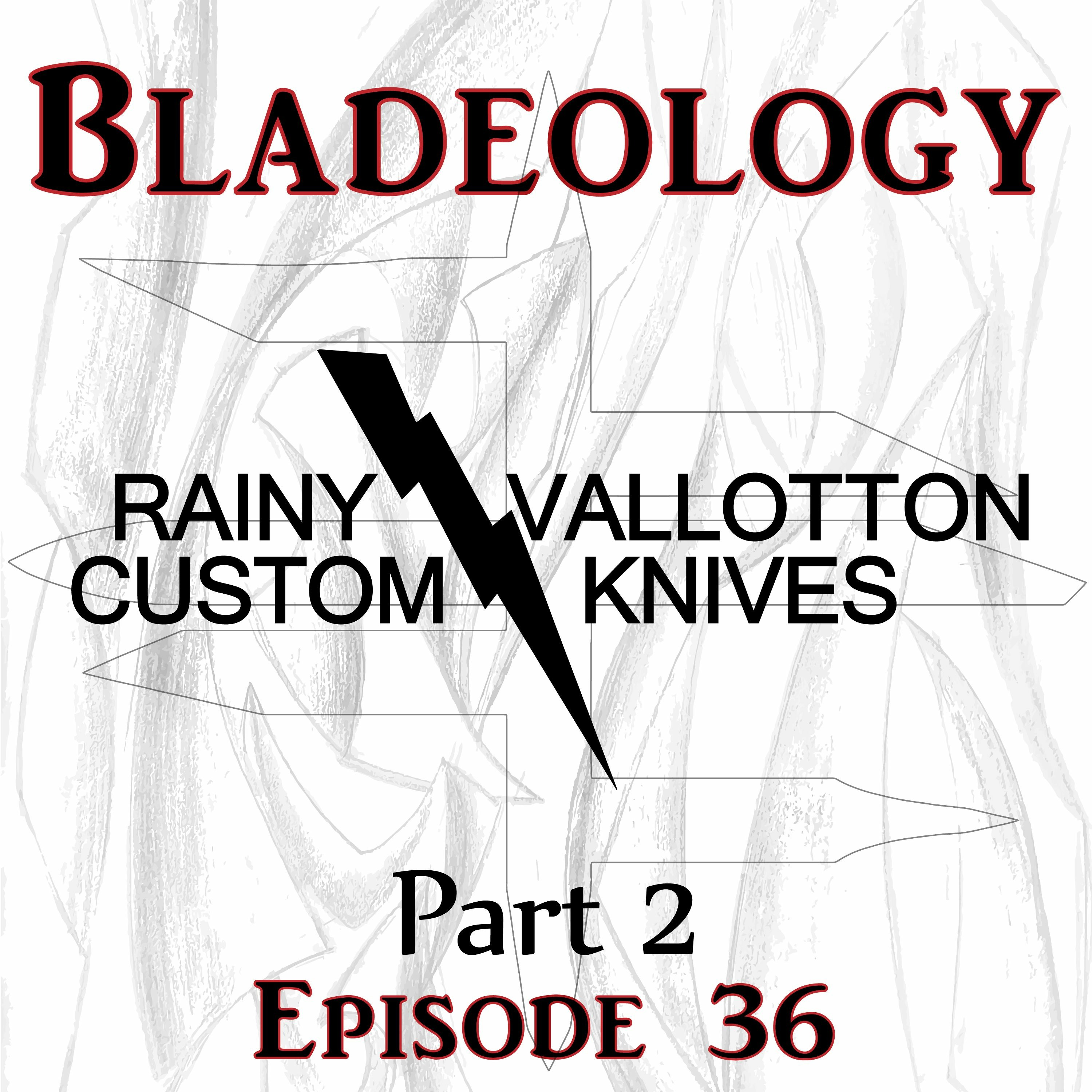 The Bladeology Podcast