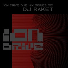 Ion Drive Mix Series 001 - Raket