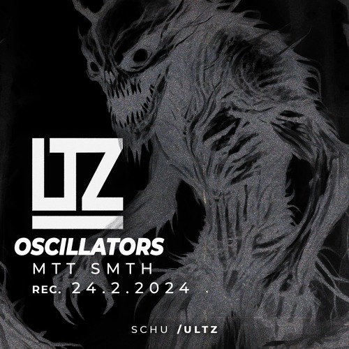 Oscillators S1E4 w/ Mtt Smth [24.2.24]