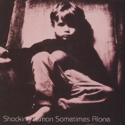 【洋楽CD】Sometimes Alone Shocking Lemon（廃盤）