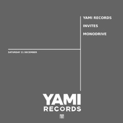 Tech, Minimal and Garage Mix | YAMI CHILLINGS W/ MONODRIVE (001)
